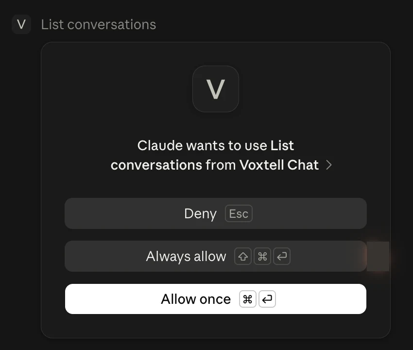 Claude's permission prompt reading Claude wants to use List conversations from Voxtell Chat, with Deny, Always allow, and Allow once buttons