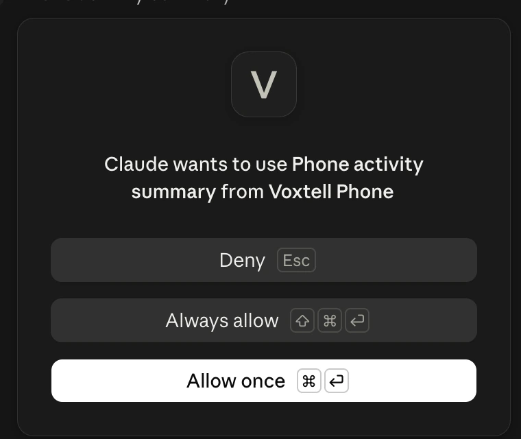 Claude's permission prompt reading Claude wants to use Phone activity summary from Voxtell Phone, with Deny, Always allow, and Allow once buttons