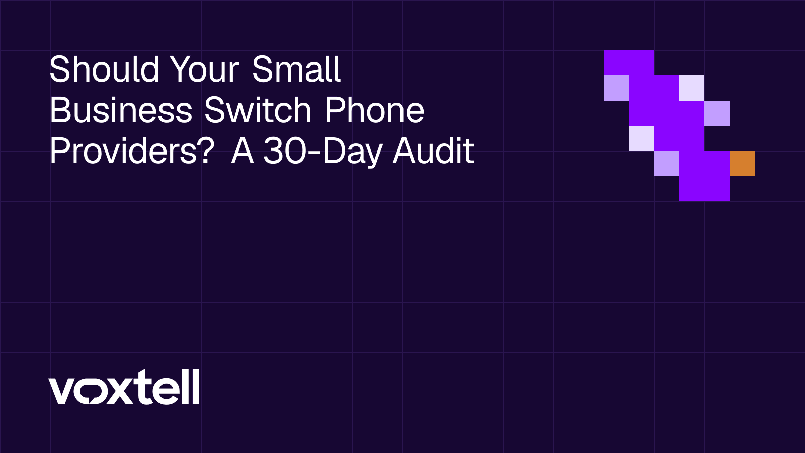 Should Your Small Business Switch Phone Providers? A 30-Day Audit title card